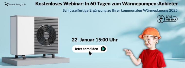 Energie & Management > Advertorial - Webinar: In 60 Tagen zum Wärmepumpen-Anbieter