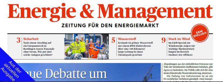 Energie & Management > Aus Der Aktuellen Ausgabe - Neue Debatte um deutsche Strompreiszone