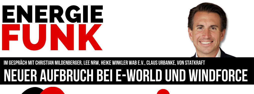 Energie & Management > E&M-Podcast - Messebesuche von E-world bis Windforce