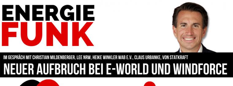 Energie & Management > E&M-Podcast - Messebesuche von E-world bis Windforce