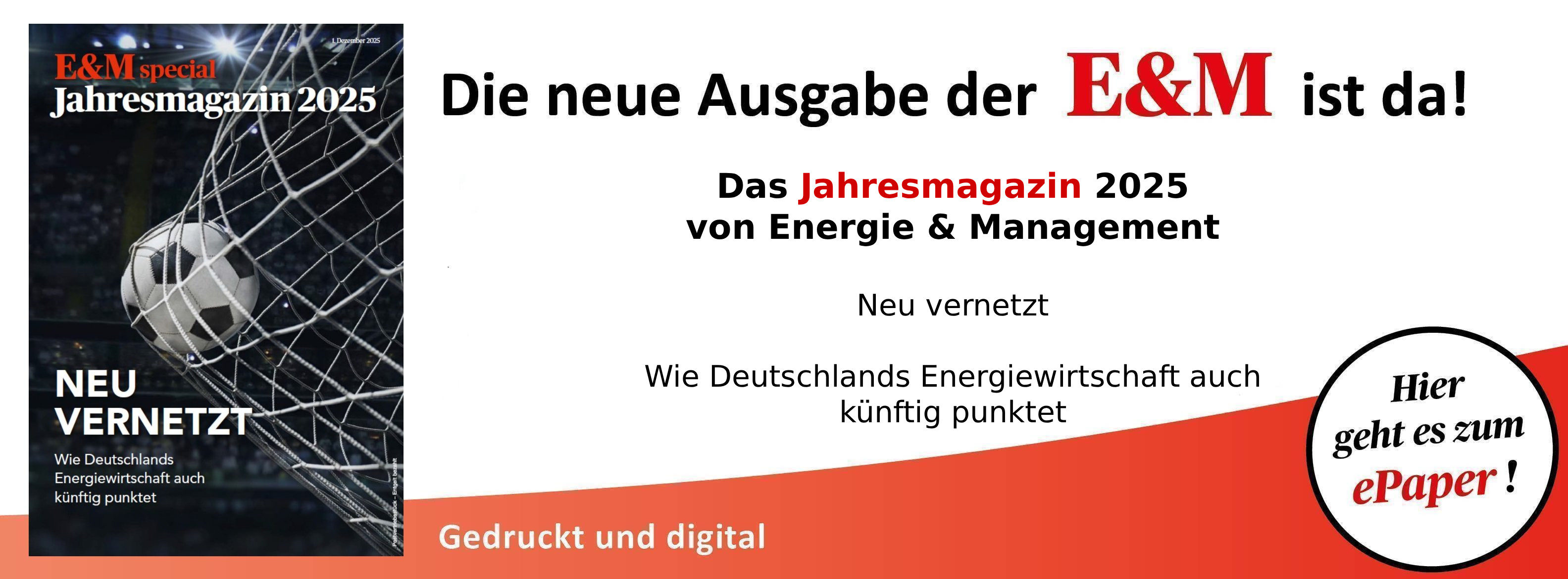 Energie & Management > In Eigener Sache - Jetzt die neue E&M-Ausgabe als ePaper lesen!