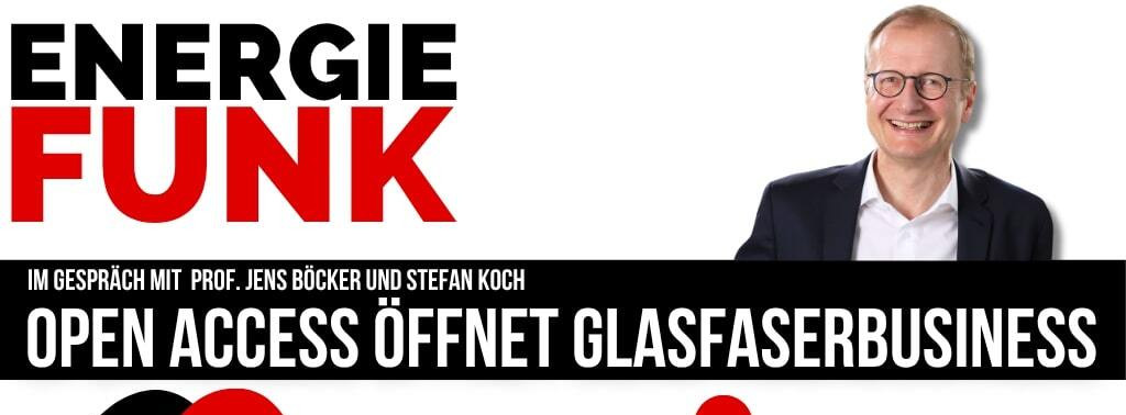 Energie & Management > E&M-Podcast - Mehr Daten ins Glasfaser durch Open Access