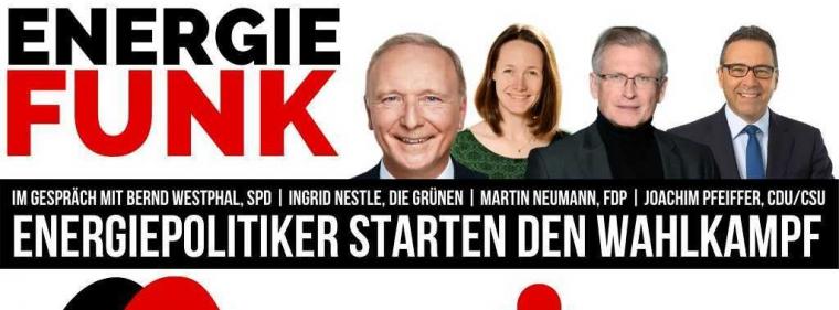 Energie & Management > E&M-Podcast - Energiepolitiker starten in den Wahlkampf