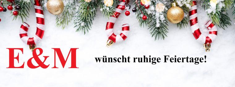 Energie & Management > In Eigener Sache - Energie & Management wünscht ruhige Feiertage!