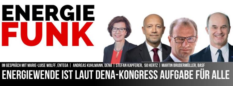Energie & Management > E&M-Podcast - Dena-Kongress nennt Energiewende gesamtgesellschaftliche Aufgabe