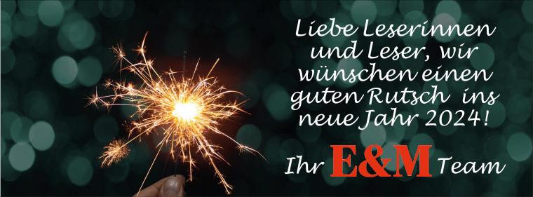 Energie & Management > In Eigener Sache - Energie und Management wünscht ein gutes neues Jahr 2024