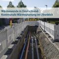 Energie & Management > Wärme - Fast jede zweite Kommune startet Wärmeplanung