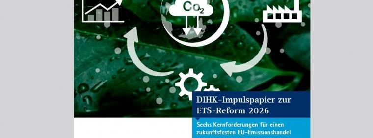 Energie & Management > Europäische Union - DIHK skizziert Erwartungen an ETS-Reform