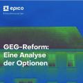 Energie & Management > Studien - Epico empfiehlt technologieoffenes GEG