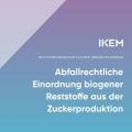 Energie & Management > Recht - Studie fordert klare Regeln für Reststoffe